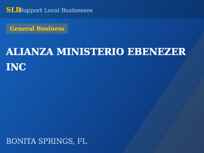 ALIANZA MINISTERIO EBENEZER INC — General Business in BONITA SPRINGS, FL