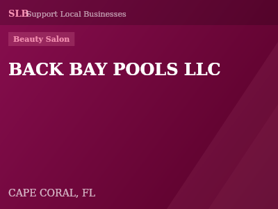 BACK BAY POOLS LLC — Beauty Salon in CAPE CORAL, FL