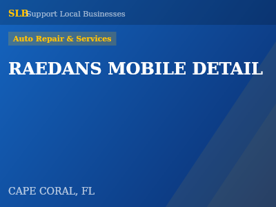 RAEDANS MOBILE DETAIL — Auto Repair & Services in CAPE CORAL, FL