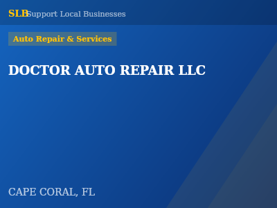DOCTOR AUTO REPAIR LLC — Auto Repair & Services in CAPE CORAL, FL