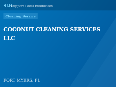 COCONUT CLEANING SERVICES LLC — Cleaning Service in FORT MYERS, FL