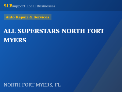 ALL SUPERSTARS NORTH FORT MYERS — Auto Repair & Services in NORTH FORT MYERS, FL