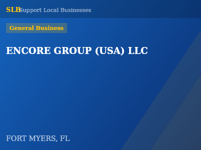 ENCORE GROUP (USA) LLC — General Business in FORT MYERS, FL