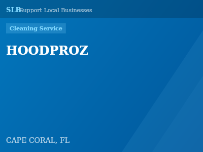 HOODPROZ — Cleaning Service in CAPE CORAL, FL