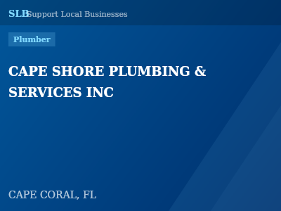 CAPE SHORE PLUMBING & SERVICES INC — Plumber in CAPE CORAL, FL
