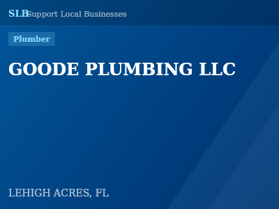 GOODE PLUMBING LLC — Plumber in LEHIGH ACRES, FL