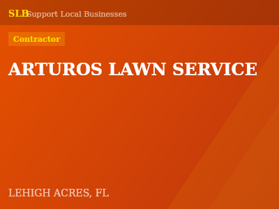 ARTUROS LAWN SERVICE — Contractor in LEHIGH ACRES, FL