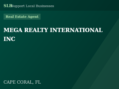 MEGA REALTY INTERNATIONAL INC — Real Estate Agent in CAPE CORAL, FL