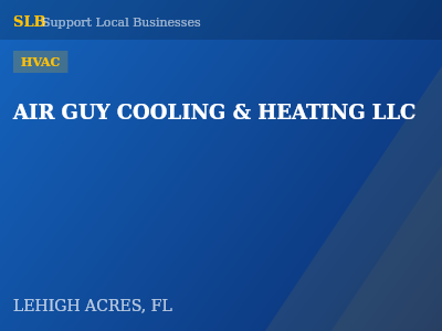 AIR GUY COOLING & HEATING LLC — HVAC in LEHIGH ACRES, FL