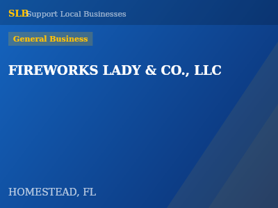 FIREWORKS LADY & CO., LLC — General Business in HOMESTEAD, FL