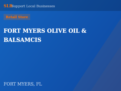 FORT MYERS OLIVE OIL & BALSAMCIS — Retail Store in FORT MYERS, FL