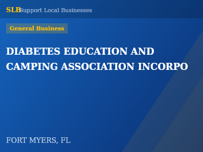 DIABETES EDUCATION AND CAMPING ASSOCIATION INCORPO — General Business in FORT MYERS, FL