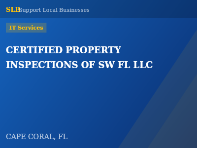 CERTIFIED PROPERTY INSPECTIONS OF SW FL LLC — IT Services in CAPE CORAL, FL