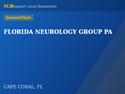FLORIDA NEUROLOGY GROUP PA — Doctor/Clinic in CAPE CORAL, FL