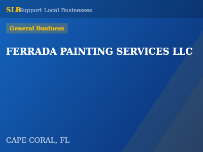 FERRADA PAINTING SERVICES LLC — General Business in CAPE CORAL, FL