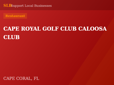CAPE ROYAL GOLF CLUB CALOOSA CLUB — Restaurant in CAPE CORAL, FL