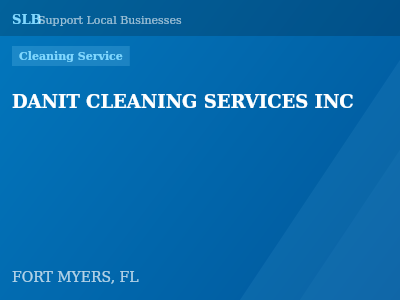 DANIT CLEANING SERVICES INC — Cleaning Service in FORT MYERS, FL