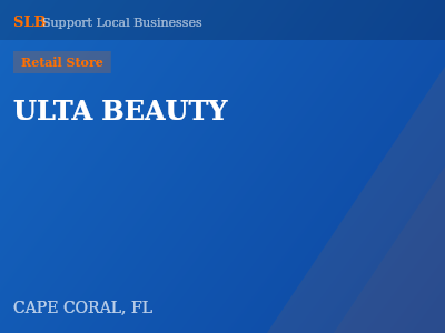 ULTA BEAUTY — Retail Store in CAPE CORAL, FL