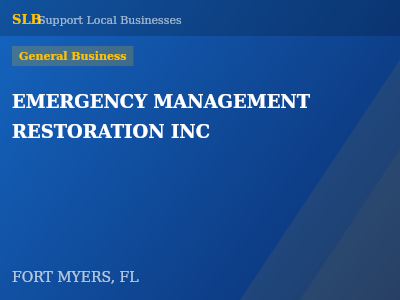 EMERGENCY MANAGEMENT RESTORATION INC — General Business in FORT MYERS, FL