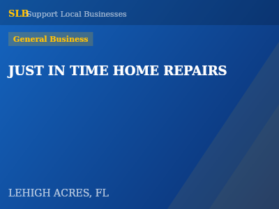 JUST IN TIME HOME REPAIRS — General Business in LEHIGH ACRES, FL