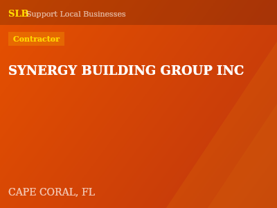 SYNERGY BUILDING GROUP INC — Contractor in CAPE CORAL, FL