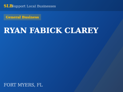 RYAN FABICK CLAREY — General Business in FORT MYERS, FL