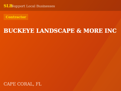 BUCKEYE LANDSCAPE & MORE INC — Contractor in CAPE CORAL, FL