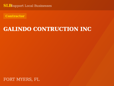GALINDO CONTRUCTION INC — Contractor in FORT MYERS, FL
