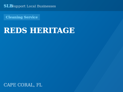REDS HERITAGE — Cleaning Service in CAPE CORAL, FL