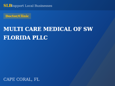 MULTI CARE MEDICAL OF SW FLORIDA PLLC — Doctor/Clinic in CAPE CORAL, FL