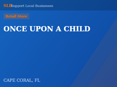 ONCE UPON A CHILD — Retail Store in CAPE CORAL, FL