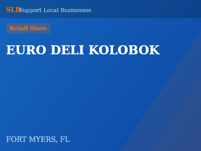 EURO DELI KOLOBOK — Retail Store in FORT MYERS, FL