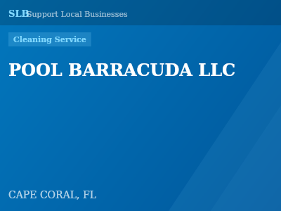 POOL BARRACUDA LLC — Cleaning Service in CAPE CORAL, FL