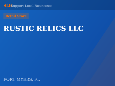 RUSTIC RELICS LLC — Retail Store in FORT MYERS, FL