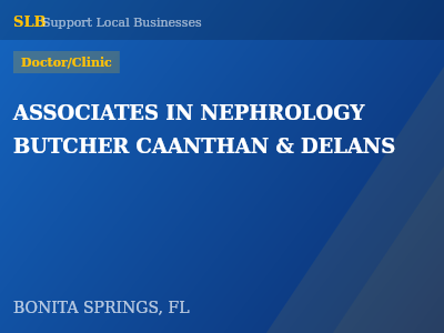 ASSOCIATES IN NEPHROLOGY BUTCHER CAANTHAN & DELANS — Doctor/Clinic in BONITA SPRINGS, FL