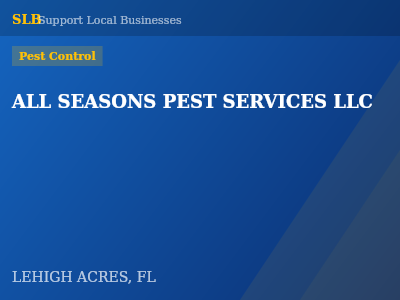 ALL SEASONS PEST SERVICES LLC — Pest Control in LEHIGH ACRES, FL