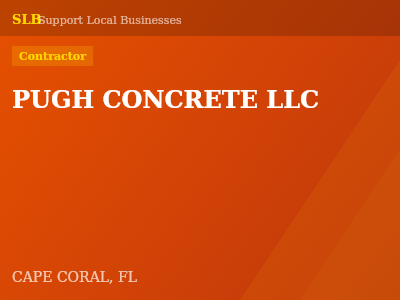 PUGH CONCRETE LLC — Contractor in CAPE CORAL, FL