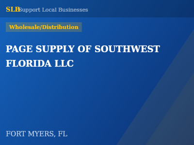 PAGE SUPPLY OF SOUTHWEST FLORIDA LLC — Wholesale/Distribution in FORT MYERS, FL