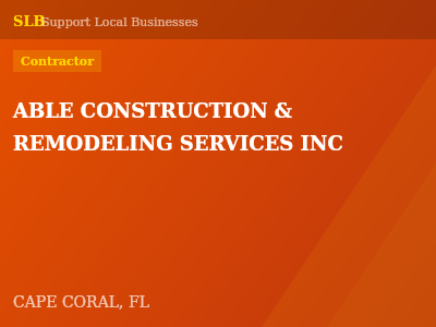ABLE CONSTRUCTION & REMODELING SERVICES INC — Contractor in CAPE CORAL, FL