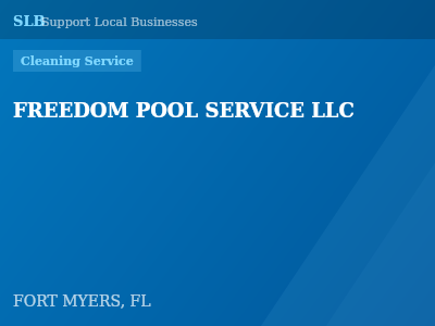 FREEDOM POOL SERVICE LLC — Cleaning Service in FORT MYERS, FL