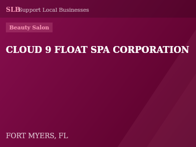 CLOUD 9 FLOAT SPA CORPORATION — Beauty Salon in FORT MYERS, FL