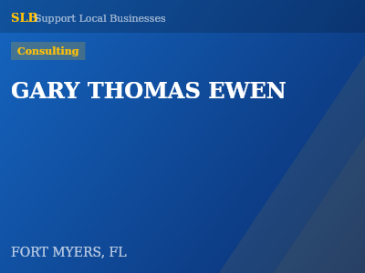GARY THOMAS EWEN — Consulting in FORT MYERS, FL