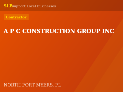 A P C CONSTRUCTION GROUP INC — Contractor in NORTH FORT MYERS, FL