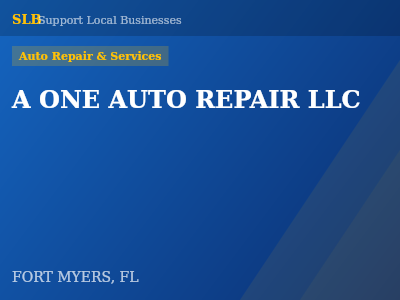A ONE AUTO REPAIR LLC — Auto Repair & Services in FORT MYERS, FL