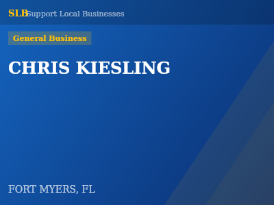 CHRIS KIESLING — General Business in FORT MYERS, FL