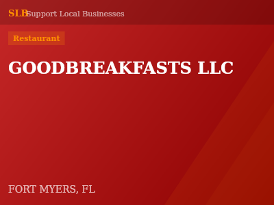 GOODBREAKFASTS LLC — Restaurant in FORT MYERS, FL
