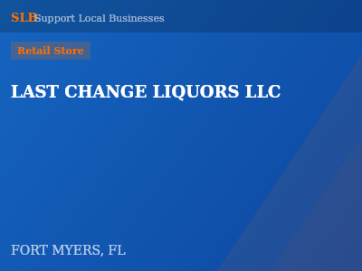 LAST CHANGE LIQUORS LLC — Retail Store in FORT MYERS, FL