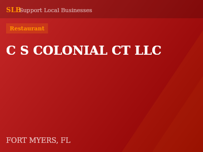 C S COLONIAL CT LLC — Restaurant in FORT MYERS, FL