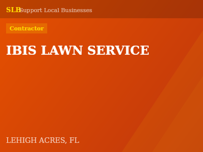 IBIS LAWN SERVICE — Contractor in LEHIGH ACRES, FL