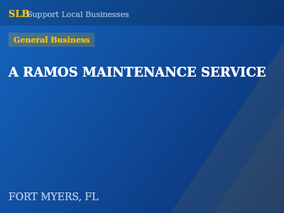 A RAMOS MAINTENANCE SERVICE — General Business in FORT MYERS, FL